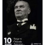 TRUVA BAKIR 10 KASIM ATATÜRK’Ü ANMA GÜNÜ MESAJI