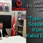 MHP’li Çelik’ten 5 TL Ulaşım Komisyonuna Sert Tepki ; “Toplu Taşıma Sosyal Haktır, Komisyon Kabul Edilemez”
