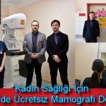 Kadın Sağlığı İçin Ezine’de Ücretsiz Mamografi Dönemi
