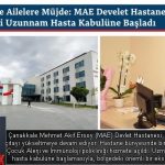 Çanakkale’de Ailelere Müjde: “MAE Devlet Hastanesi’nde Çocuk Alerji Uzmanı Hasta Kabulüne Başladı”