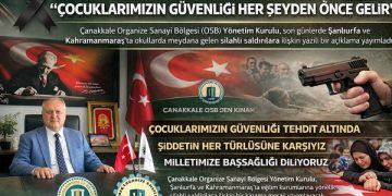 Çanakkale OSB’den Okul Saldırılarına Kınama ; “Çocuklarımızın Güvenliği Her Şeyden Önce Gelir”