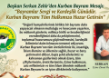 Başkan Serkan Zehir’den Kurban Bayram Mesajı:” “Bayramlar Sevgi ve Kardeşlik Günüdür. Kurban Bayramı Tüm Halkımıza Huzur Getirsin”
