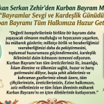 Başkan Serkan Zehir’den Kurban Bayram Mesajı:” “Bayramlar Sevgi ve Kardeşlik Günüdür. Kurban Bayramı Tüm Halkımıza Huzur Getirsin”