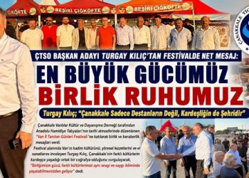 ÇTSO Başkan Adayı Turgay Kılıç’tan Festivalde Net Mesaj: “En Büyük Gücümüz Birlik Ruhumuz”