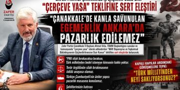 Zafer Partisi Çanakkale İl Başkanı Uslu’dan “Çerçeve Yasa” Teklifine Sert Eleştiri ; “Çanakkale’de Kanla Savunulan Egemenlik Ankara’da Pazarlık Edilemez”
